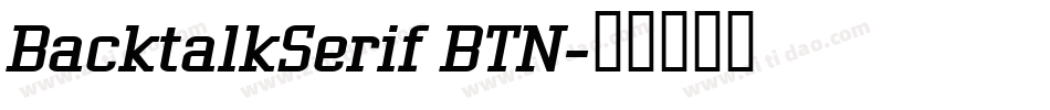 BacktalkSerif BTN字体转换